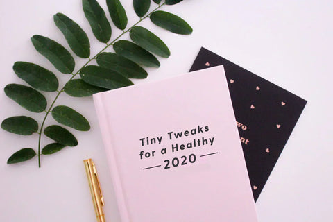 Tiny Tweaks for a Healthy 2020